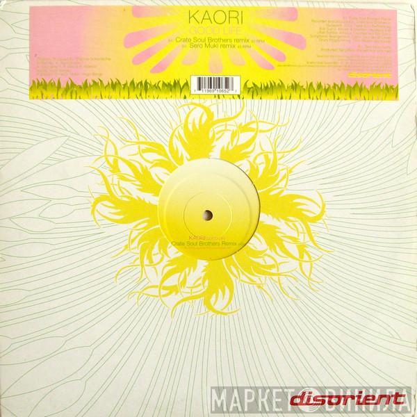 Kaori - Good Life