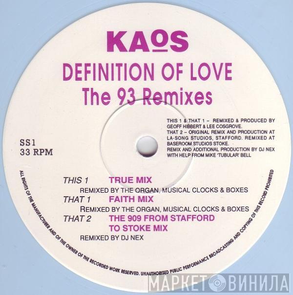  Kaos  - Definition Of Love (The 93 Remixes)