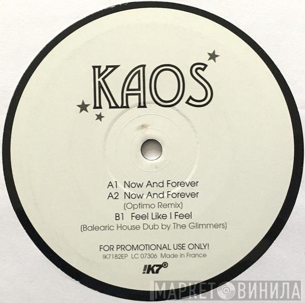 Kaos  - Now and Forever