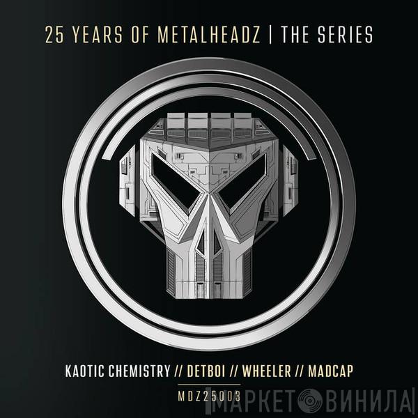  Kaotic Chemistry  - 25 Years Of Metalheadz - The Series - Part 3