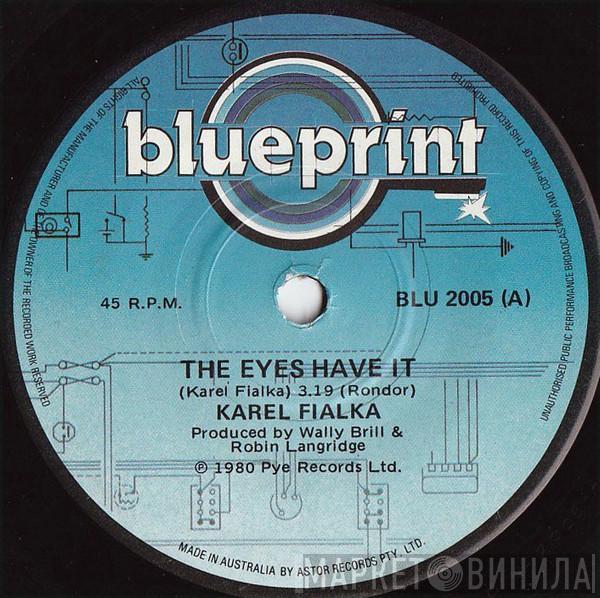  Karel Fialka  - The eyes have it