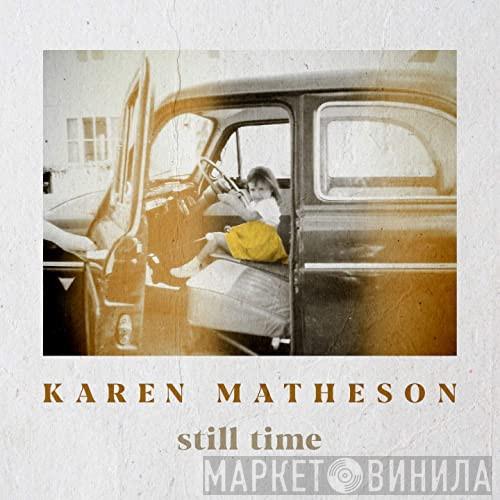 Karen Matheson - Still Time