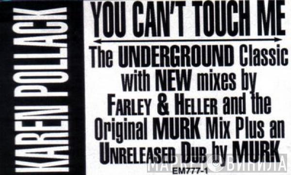 Karen Pollard - You Can't Touch Me (1995 Remixes)