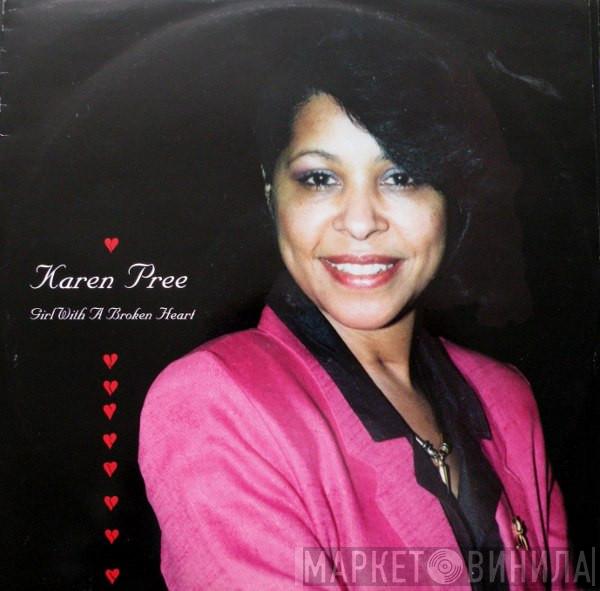 Karen Pree - Girl With A Broken Heart