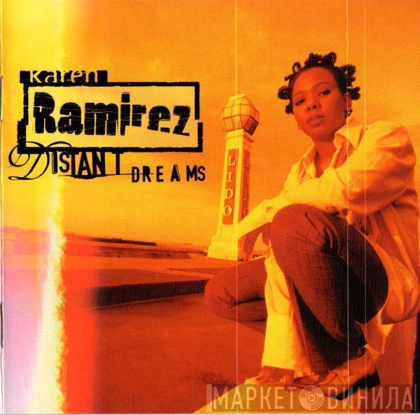 Karen Ramirez - Distant Dreams