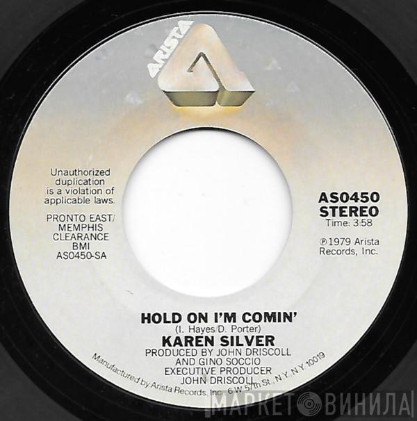 Karen Silver  - Hold On I'm Comin'