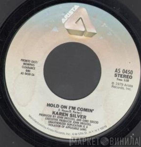  Karen Silver  - Hold On I'm Comin'