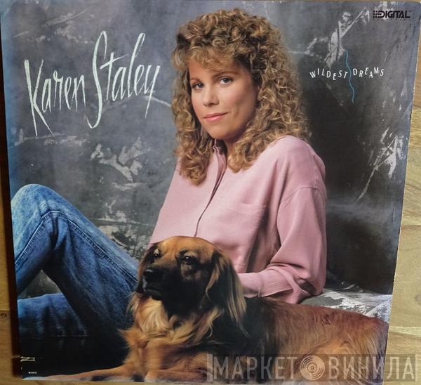 Karen Staley - Wildest Dreams
