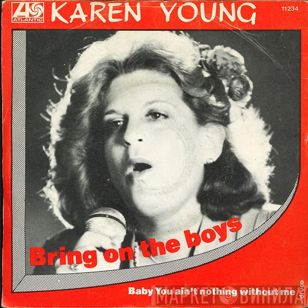 Karen Young - Bring On The Boys