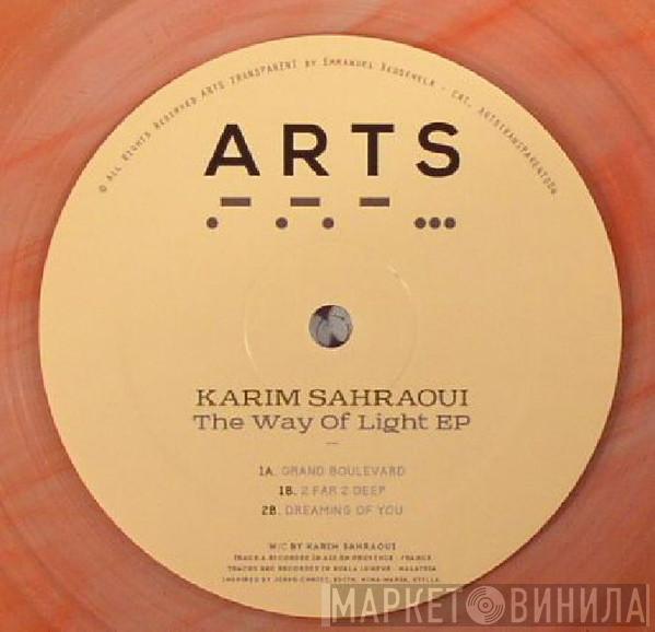 Karim Sahraoui - The Way Of Light EP