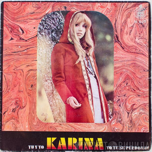 Karina  - Tú Y Yo / Yo Te Se Perdonar