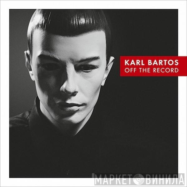  Karl Bartos  - Off The Record
