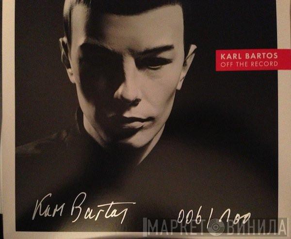 Karl Bartos  - Off The Record