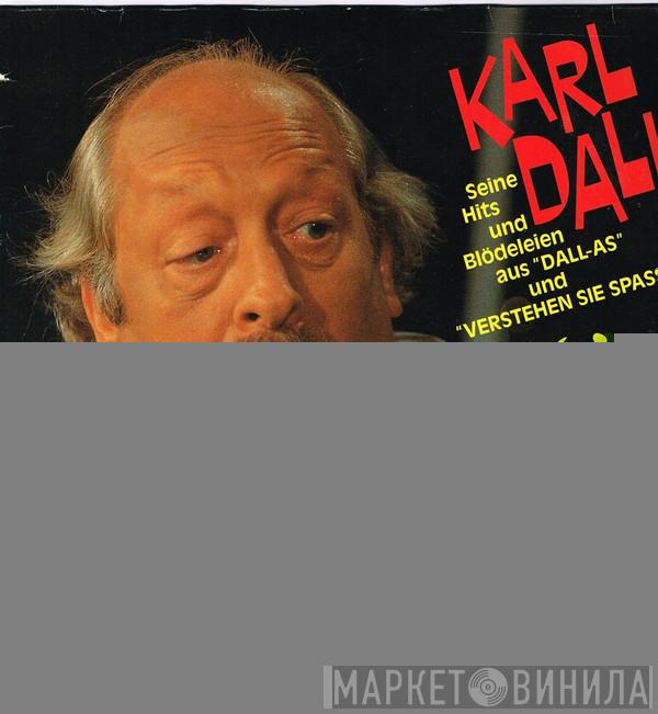  Karl Dall  - Knall Auf Dall