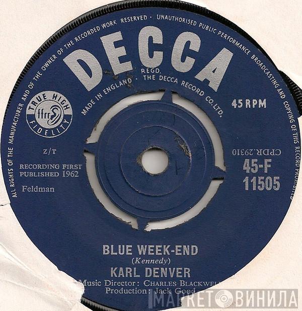  Karl Denver  - Blue Week-end / My Mother's Eyes