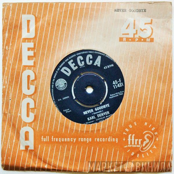  Karl Denver  - Never Goodbye