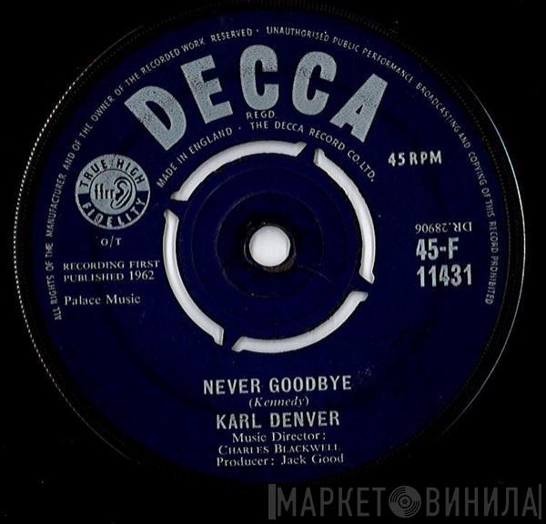  Karl Denver  - Never Goodbye