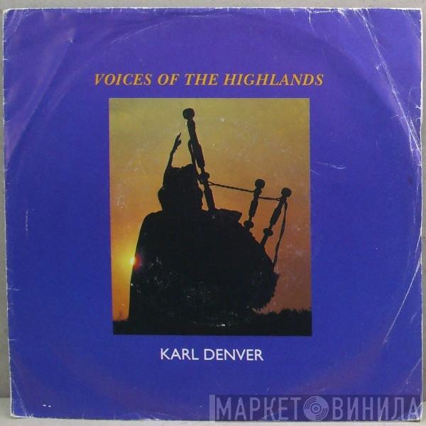 Karl Denver - Voices Of The Highlands