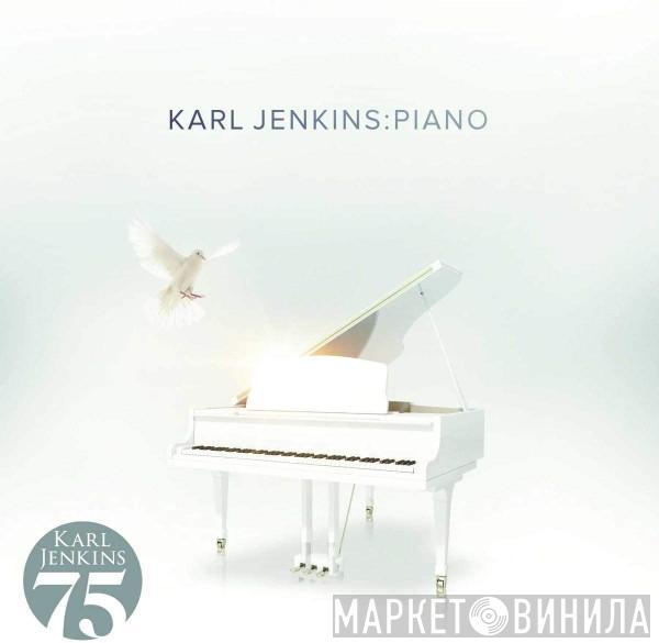  Karl Jenkins  - Karl Jenkins:Piano