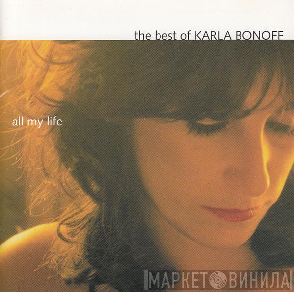  Karla Bonoff  - All My Life: The Best Of Karla Bonoff