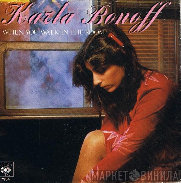  Karla Bonoff  - When You Walk In The Room