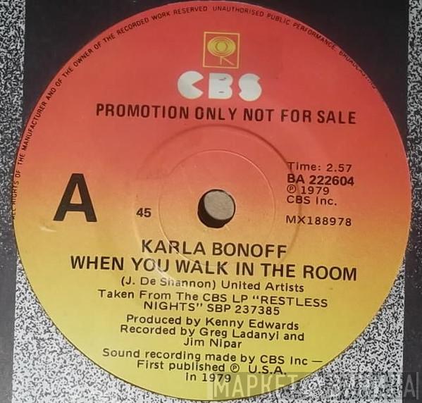  Karla Bonoff  - When You Walk In The Room