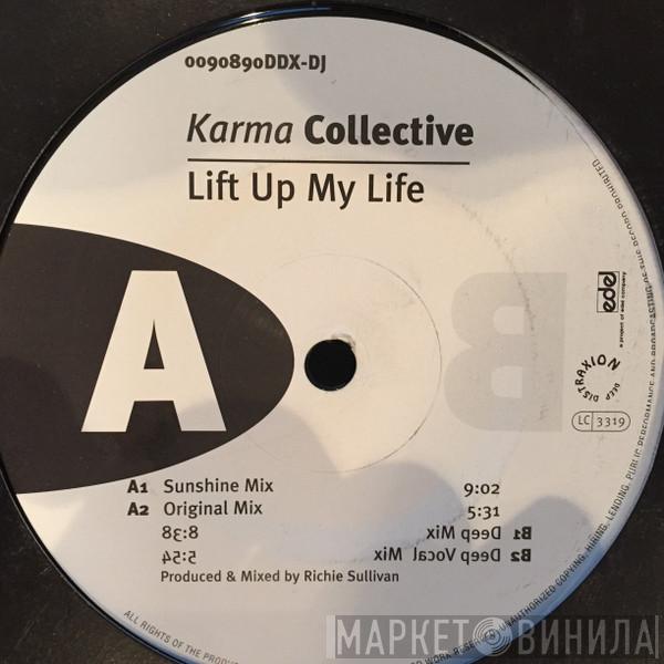 Karma Collective - Lift Up My Life
