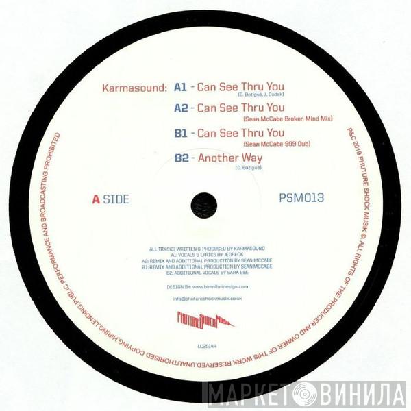 Karmasound - Can See Thru You