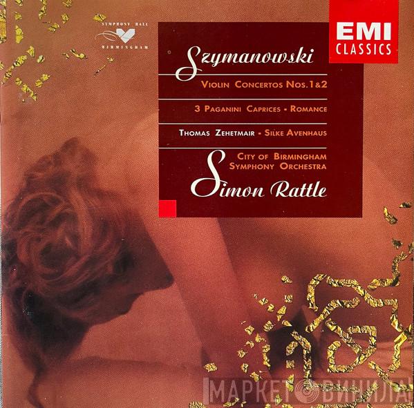 - Karol Szymanowski , Thomas Zehetmair , Silke Avenhaus , City Of Birmingham Symphony Orchestra  Sir Simon Rattle  - Violin Concertos Nos. 1 & 2 • 3 Paganini Caprices • Romance
