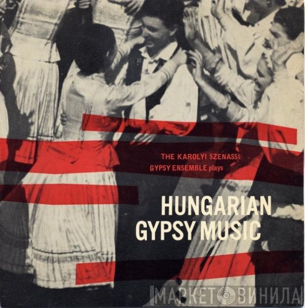  Karoly Szenassy Gypsy String Band  - Hungarian Gypsy Music