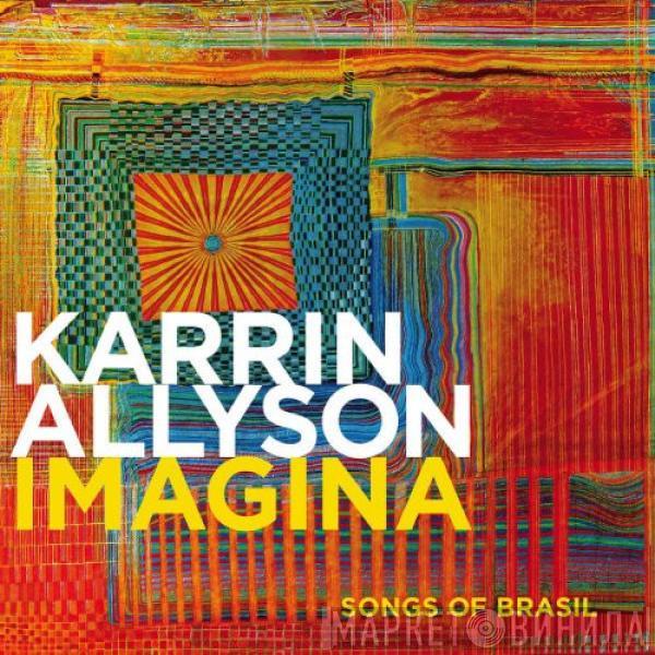 Karrin Allyson - Imagina: Songs Of Brasil