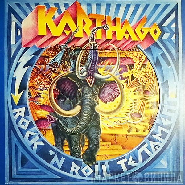 Karthago - Rock 'N' Roll Testament