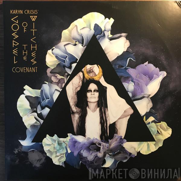 Karyn Crisis' Gospel Of The Witches - Covenant
