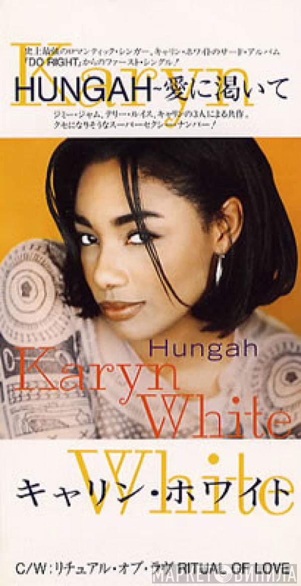  Karyn White  - Hungah