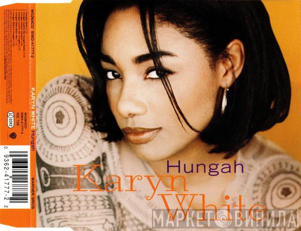  Karyn White  - Hungah