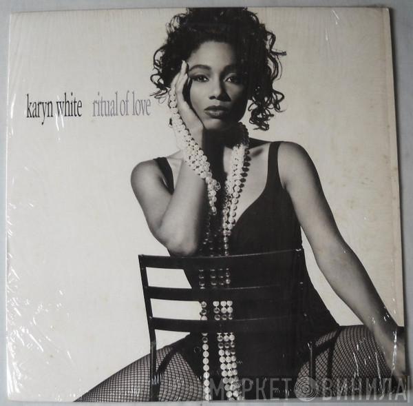  Karyn White  - Ritual Of Love