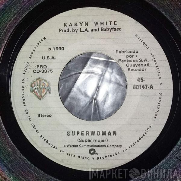  Karyn White  - Superwoman = Super Mujer