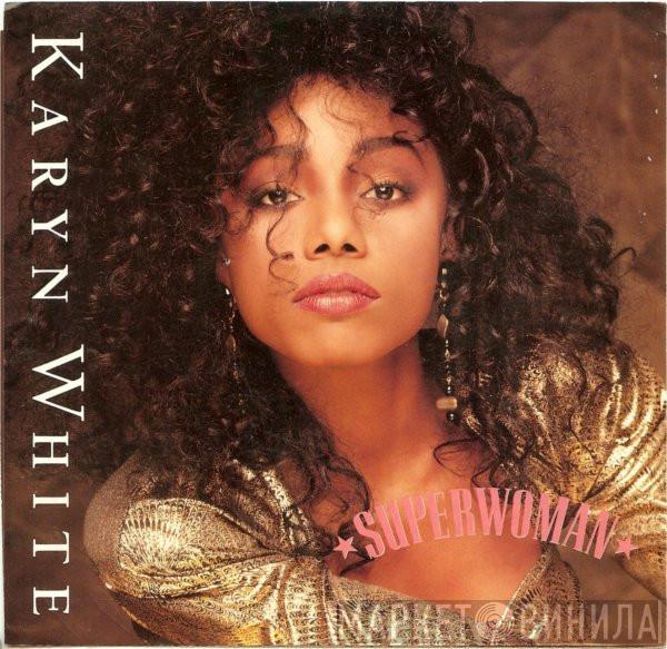  Karyn White  - Superwoman