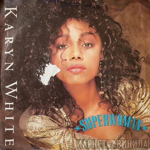  Karyn White  - Superwoman