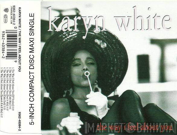  Karyn White  - The Way I Feel About You