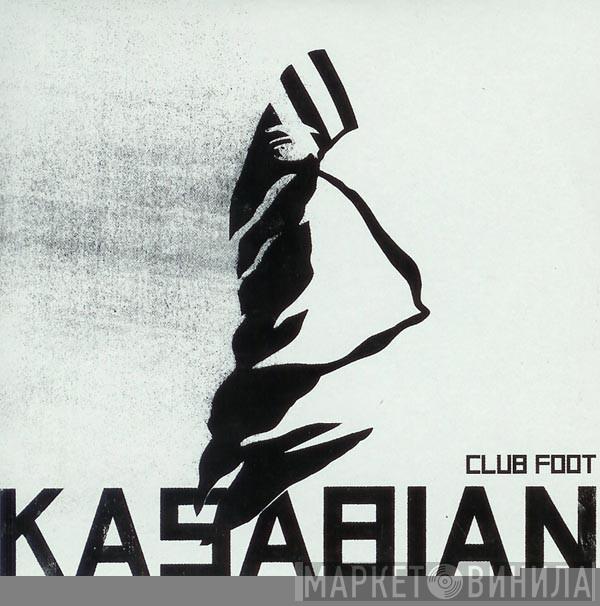  Kasabian  - Club Foot
