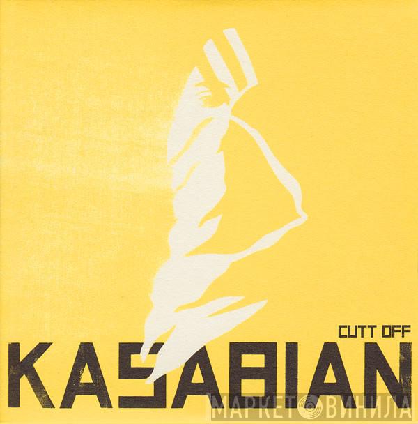 Kasabian - Cutt Off