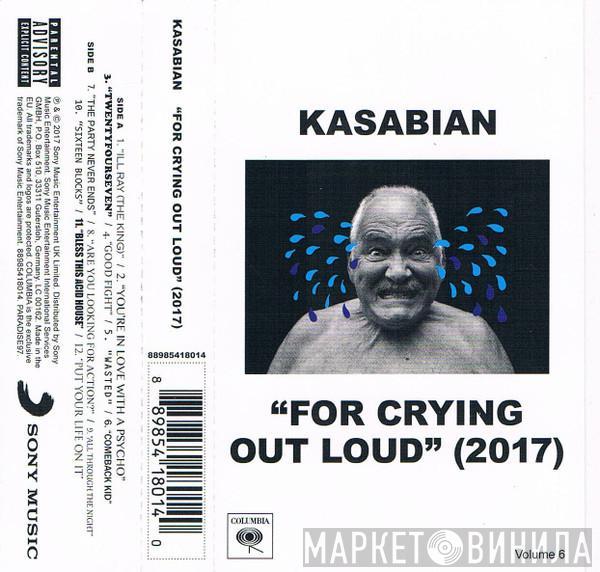  Kasabian  - For Crying Out Loud (2017)