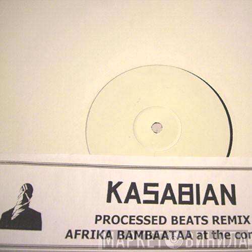Kasabian - Processed Beats