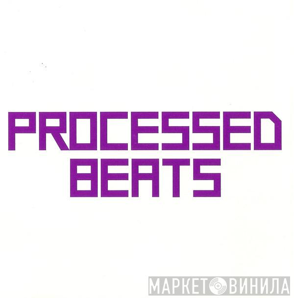  Kasabian  - Processed Beats