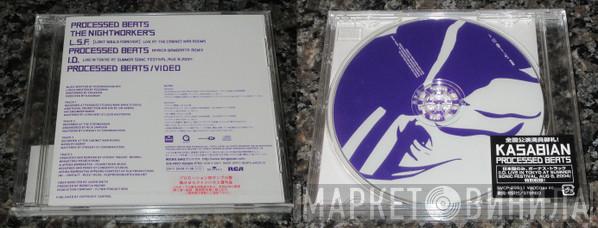  Kasabian  - Processed Beats