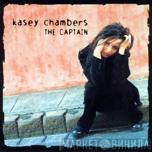 Kasey Chambers - The Captain