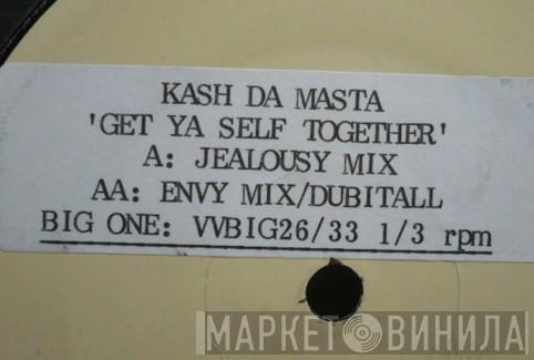 Kash Da Masta - Get Ya Self Together