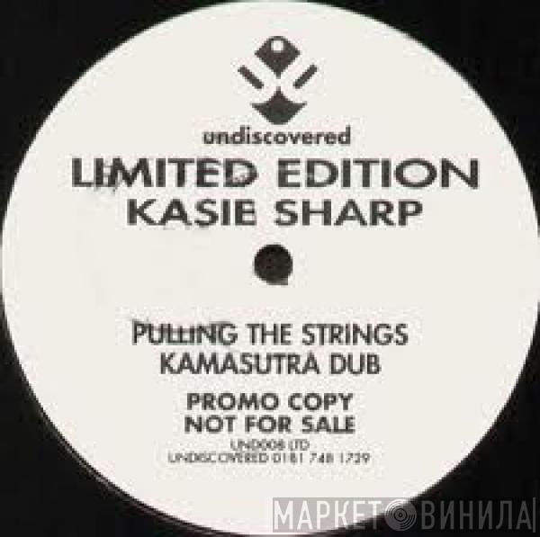 Kasie Sharp - Pulling The Strings (Kamasutra Dub)