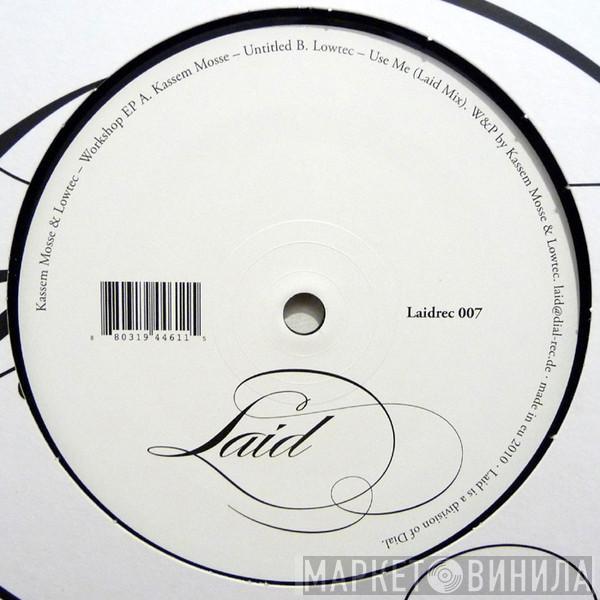 Kassem Mosse, Lowtec - Workshop EP
